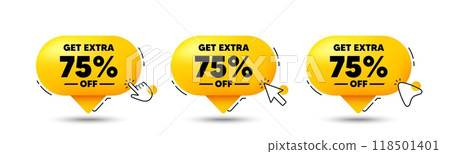Get Extra 75 percent off Sale. Click here buttons. Discount offer price sign. Special offer symbol. Save 75 percentages. Extra discount speech bubble chat message. Talk box infographics. Vector Get Extra 75 percent off Sale. Click here buttons. Discount offer price sign. Special offer symbol. Save 75 percentages. Extra discount speech bubble chat message. Talk box infographics. Vector 118501401