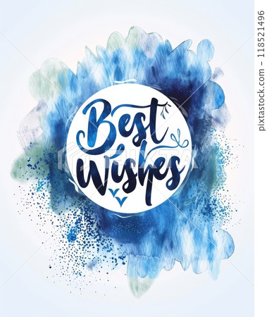 Best wishes - calligraphy text on background with watercolor splashes 118521496