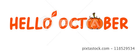 Hello October text with pumpkin isolated on transparent background. Hello October sticker png, label png, banner, poster design template Hello October text with pumpkin isolated on transparent background. Hello October sticker png, label png, banner, poster design template 118529534