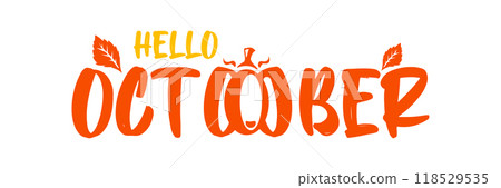 Hello October text with pumpkin isolated on transparent background. Hello October sticker png, label png, banner, poster design template 118529535