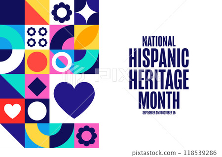 National Hispanic Heritage Month. September 15 to October 15. Holiday concept. Template for National Hispanic Heritage Month. September 15 to October 15. Holiday concept. Template for 118539286
