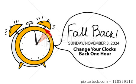 Fall Backward. Turn Clocks Back one hour schedule with reminder text with date November 3, 2024. Vector illustration in funny doodle style. Daylight Savings Time 118559118