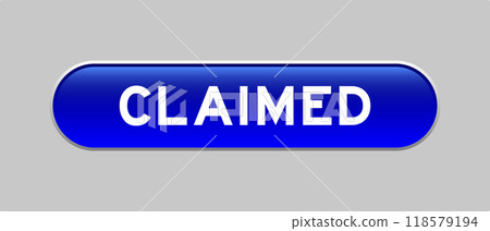 Blue color capsule shape button with word claimed on gray background Blue color capsule shape button with word claimed on gray background 118579194