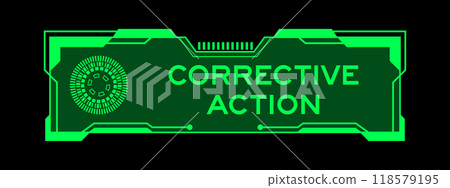 Green color of futuristic hud banner that have word corrective action on user interface screen on black background 118579195