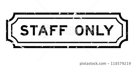 Grunge black staff only word rubber seal stamp on white background 118579219