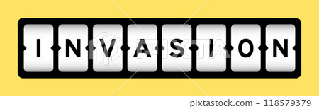 Black color in word invasion on slot banner with yellow color background 118579379