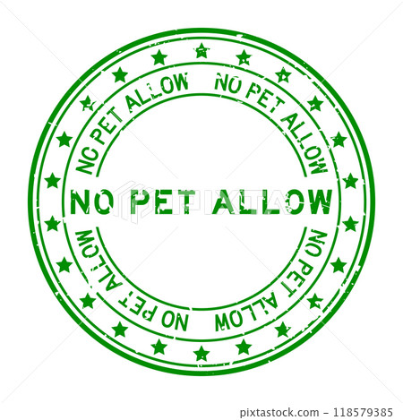 Grunge green no pet allow word with star icon round rubber seal stamp on white background 118579385