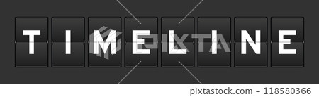 Black color analog flip board with word timeline on gray background 118580366