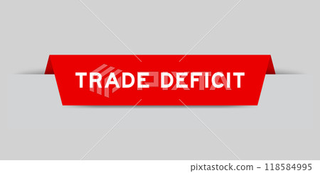 Red color inserted label with word trade deficit on gray background Red color inserted label with word trade deficit on gray background 118584995
