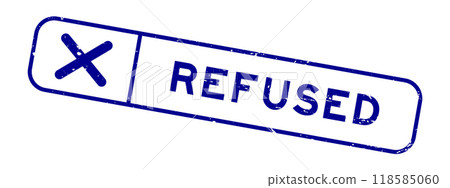 Grunge blue refused word with wrong check mark icon square rubber seal stamp on white background Grunge blue refused word with wrong check mark icon square rubber seal stamp on white background 118585060
