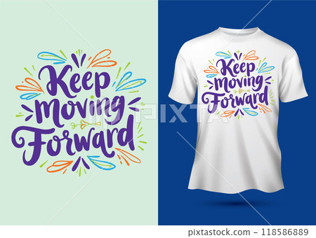 Keep moving forward slogan hand-drawn chalkboard lettering typography motivational quotes t-shirt design Keep moving forward slogan hand-drawn chalkboard lettering typography motivational quotes t-shirt design 118586889