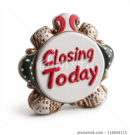 Closing Today Sign Urgent Business Message Digital Display Announcement 118608115