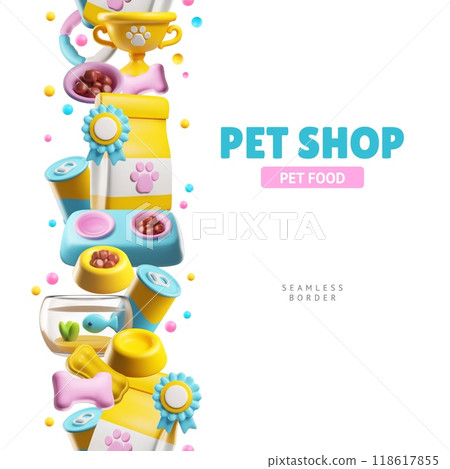 Seamless vertical vector border with 3D cute pet food shop, cartoon feed pet bowls, food package can, bone pet nutrition 118617855