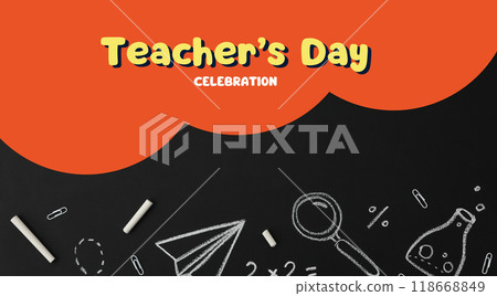 Inscription on a black school board: "Happy Teacher's Day!" 118668849
