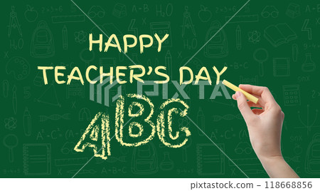 The inscription on the green school board: "Happy teacher's day!" The inscription on the green school board: "Happy teacher's day!" 118668856