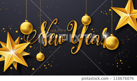2025 Happy New Year Illustration with Gold Typography Lettering, Christmas Ball and Star on Black Background. Holiday Design for Flyer, Banner, Greeting Card, Celebration Poster, Party invitation or 2025 Happy New Year Illustration with Gold Typography Lettering, Christmas Ball and Star on Black Background. Holiday Design for Flyer, Banner, Greeting Card, Celebration Poster, Party invitation or 118678876