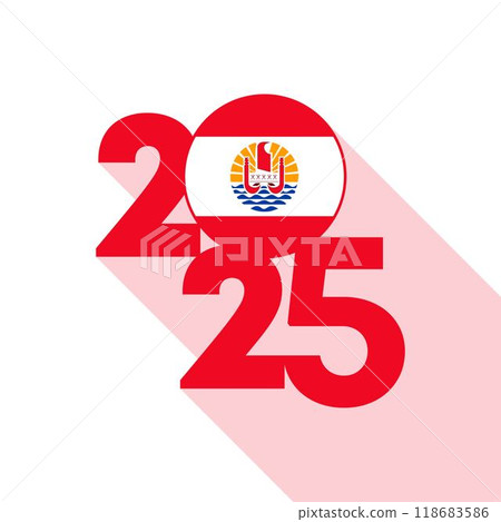 2025 banner with French Polynesia flag inside. Vector illustration. 118683586