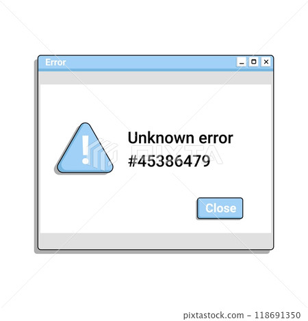Unknown error window in blue color old style. Warning message on screen. 118691350