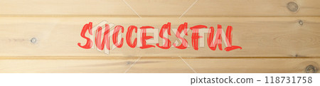 Successful symbol. Concept word Successful on beautiful wooden wall. Beautiful wooden wall background. Business successful concept. Copy space. Successful symbol. Concept word Successful on beautiful wooden wall. Beautiful wooden wall background. Business successful concept. Copy space. 118731758