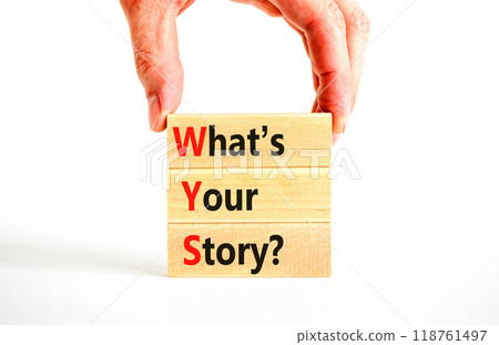 Storytelling and what is your story symbol. Concept words What is your story on beautiful wooden blocks. Beautiful white background. Business storytelling what is your story concept. Copy space Storytelling and what is your story symbol. Concept words What is your story on beautiful wooden blocks. Beautiful white background. Business storytelling what is your story concept. Copy space 118761497