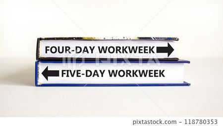 5 or 4 day week symbol. Concept word Five-day workweek or Four-day workweek on beautiful books. Beautiful white table white background. Business and 5 or 4 day week concept. Copy space. 118780353