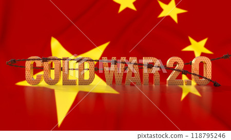 The Cold War 2.0 text on china flag Background 3d rendering. The Cold War 2.0 text on china flag Background 3d rendering. 118795246