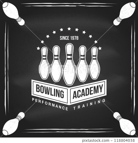 Bowling Academy logo, badge design on the chalkboard. Vintage design with bowling pin silhouette. Vector. 118804038