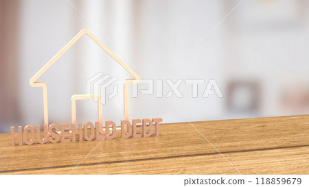The house icons and text Household debt for real estate or property concept 3d rendering. The house icons and text Household debt for real estate or property concept 3d rendering. 118859679