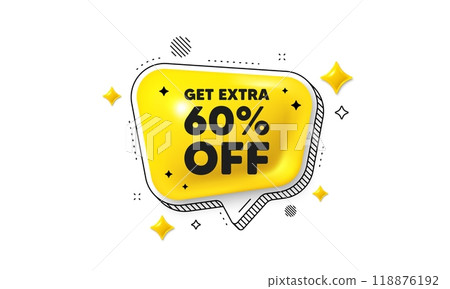 Get Extra 60 percent off Sale. Chat speech bubble 3d icon. Discount offer price sign. Special offer symbol. Save 60 percentages. Extra discount chat message. Speech bubble banner with stripes. Vector 118876192