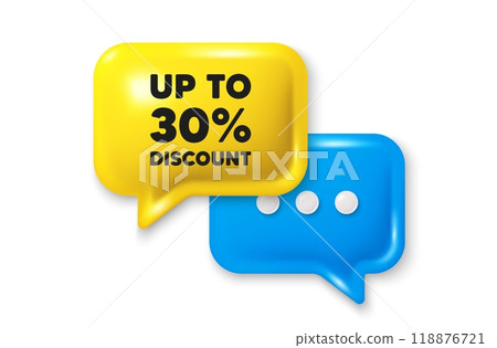 Up to 30 percent discount. Chat speech bubble 3d icon. Sale offer price sign. Special offer symbol. Save 30 percentages. Discount tag chat offer. Speech bubble banner. Text box balloon. Vector Up to 30 percent discount. Chat speech bubble 3d icon. Sale offer price sign. Special offer symbol. Save 30 percentages. Discount tag chat offer. Speech bubble banner. Text box balloon. Vector 118876721