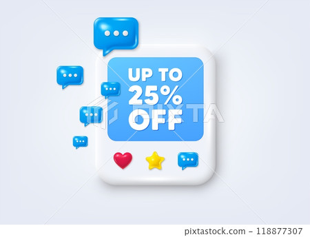 Social media post 3d frame. Up to 25 percent off sale. Discount offer price sign. Special offer symbol. Save 25 percentages. Discount tag message frame. Photo banner with speech bubbles. Vector 118877307