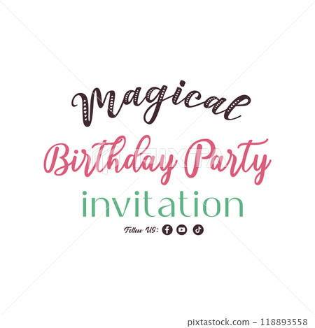 Magical Birthday Party Celebration Invitation Design . Join Us for a Fun & Festive Event Magical Birthday Party Celebration Invitation Design . Join Us for a Fun & Festive Event 118893558