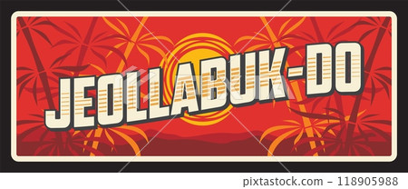 Jeollabuk-do Korea metal travel plate. South Korea region vintage plate, province sign with bamboo stems, seacoast sunset landscape and mountains. North Jeolla Province Jeonbuk in the Honam region 118905988