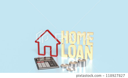 The house icons and text Home loan for real estate or property concept 3d rendering. 118927827