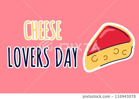 Celebrating banner Cheese Lovers Day with a cute cheese slice on a pink background in flat style. Perfect for poster and social media posts promoting this fun holiday. Celebrating banner Cheese Lovers Day with a cute cheese slice on a pink background in flat style. Perfect for poster and social media posts promoting this fun holiday. 118943078