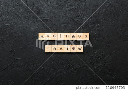 business review word written on wood block. business review text on table, concept business review word written on wood block. business review text on table, concept 118947703