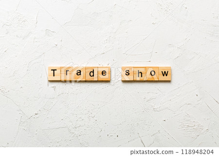 Trade Show word written on wood block. Trade Show text on cement table for your desing, concept 118948204