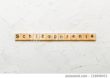 schizophrenia word written on wood block. schizophrenia text on table, concept schizophrenia word written on wood block. schizophrenia text on table, concept 118948451