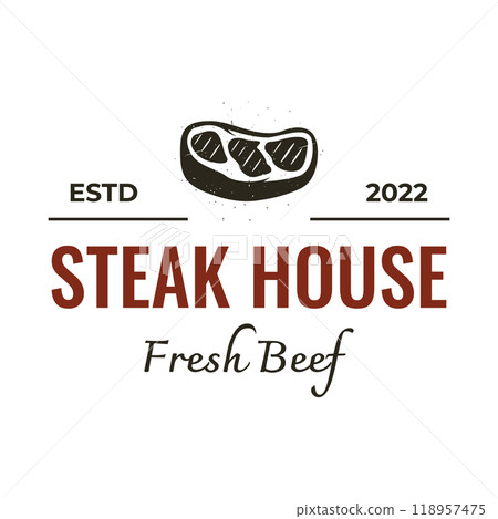 Steak house or vintage fresh meat Logo design.Premium quality grilled meat.Typography Badge for retro restaurant, bar and cafe. 118957475