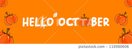 Hello October banner with text and pumpkins isolated on autumn orange background. Hello October sticker, label, autumn banner, poster design template Hello October banner with text and pumpkins isolated on autumn orange background. Hello October sticker, label, autumn banner, poster design template 118980606