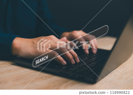 Close up hand typing on laptop, User is using a laptop and internet to search for information online, Global network information. Data Search Engine Technology. Online business search a job for work. 118990822