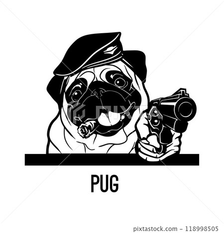 Bad Pug with gun - Bad Dog - Dog gangster 118998505