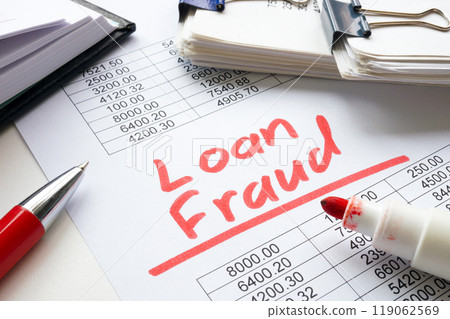 Handwritten note loan fraud on document. Handwritten note loan fraud on document. 119062569