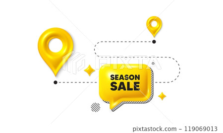 Road journey position 3d pin. Season sale tag. Special offer price sign. Advertising discounts symbol. Season sale message. Chat speech bubble, place banner. Yellow text box. Vector 119069013
