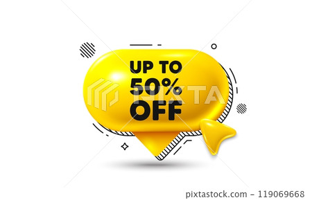 Click here speech bubble 3d icon. Up to 50 percent off sale. Discount offer price sign. Special offer symbol. Save 50 percentages. Discount tag chat offer. Speech bubble banner. Vector 119069668