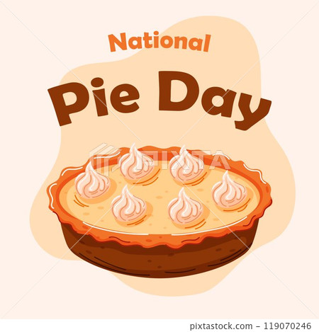 National Pie Day banner with delicious pie with whipped cream topping in cartoon style. Perfect for holiday design, food related content, or celebrating this tasty holiday. National Pie Day banner with delicious pie with whipped cream topping in cartoon style. Perfect for holiday design, food related content, or celebrating this tasty holiday. 119070246