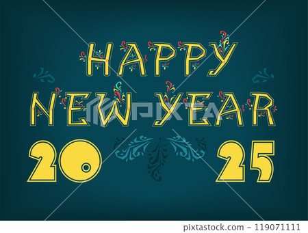 Folk Charm for New Year 2025 - Embrace the warmth of tradition with a folk-inspired "Happy New Year 2025" in vibrant yellow. Geometric and floral decor adorn the letters and numbers against a deep blu Folk Charm for New Year 2025 - Embrace the warmth of tradition with a folk-inspired "Happy New Year 2025" in vibrant yellow. Geometric and floral decor adorn the letters and numbers against a deep blu 119071111