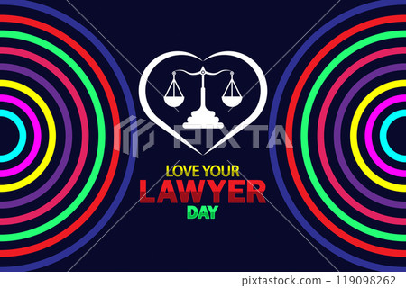 Love Your Lawyer Day, Modern background Love Your Lawyer Day, Modern background 119098262