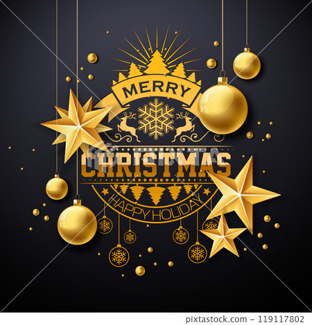 Merry Christmas and Happy New Year Illustration with Gold Glass Ball, Star and Typography Letter on Black Background. Vector Holiday Season Banner Design for Greeting Card, Party Flyer, Celebration Merry Christmas and Happy New Year Illustration with Gold Glass Ball, Star and Typography Letter on Black Background. Vector Holiday Season Banner Design for Greeting Card, Party Flyer, Celebration 119117802