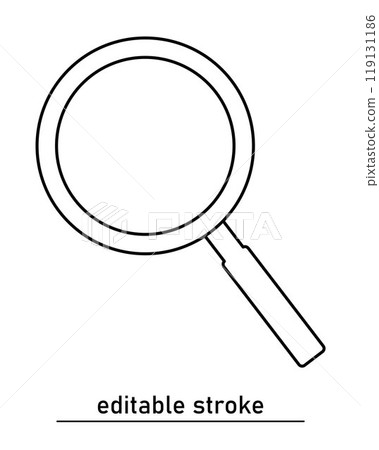 Magnifying glass icon. Magnifying glass search loupe. Editable stroke. Symbol of business analysis. Zoom in and out symbol. 119131186